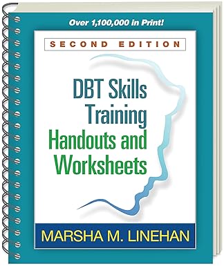 Dbt Skills Training Handouts And Worksheets | Dr. Taji Huang Phd Dbt Skills Training Handouts And Worksheets