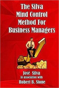 The Silva Mind Control Method For Business Managers Book Cover | Dr. Taji Huang Phd The Silva Mind Control Method For Business Managers Book Cover
